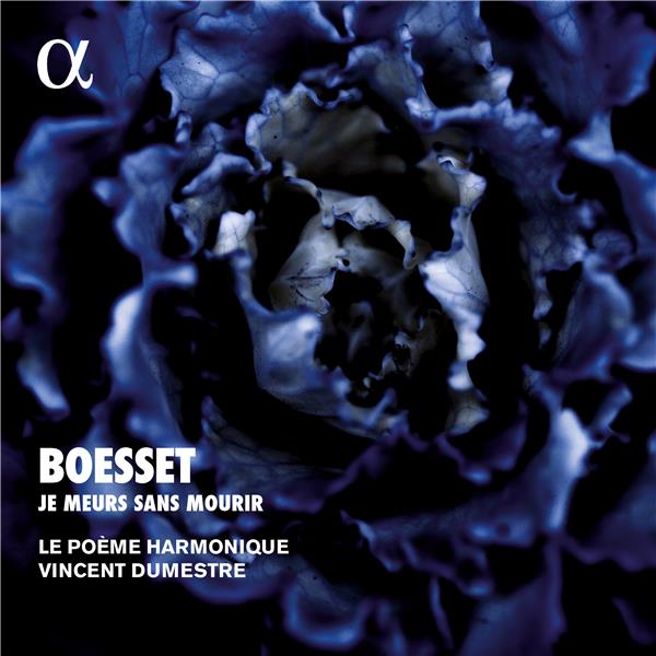 Boesset : Je meurs sans mourir - Front Cover