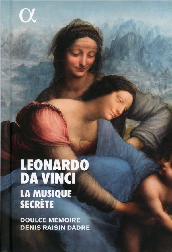 Leonardo Da Vinci La musique secrète Inclus un livre - Front Cover