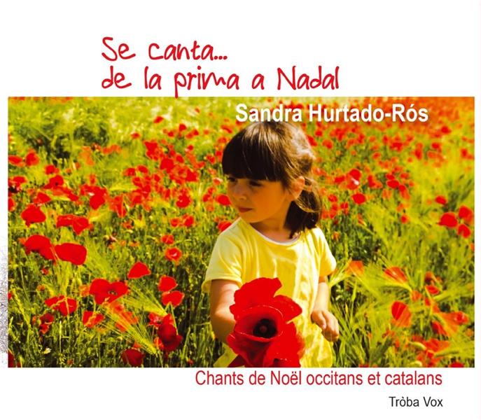 Se Canta... De La Prima A Nadal Chants de Noël Occitans et Catalans - Front Cover