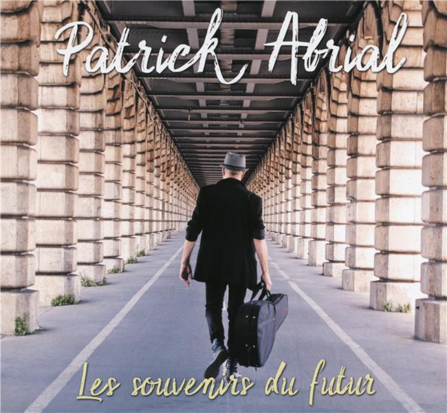 Les souvenirs du futur - Front Cover