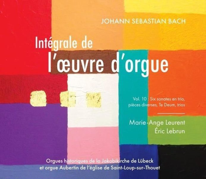 L'Intégrale des œuvres pour orgue Volume 10 - Front Cover
