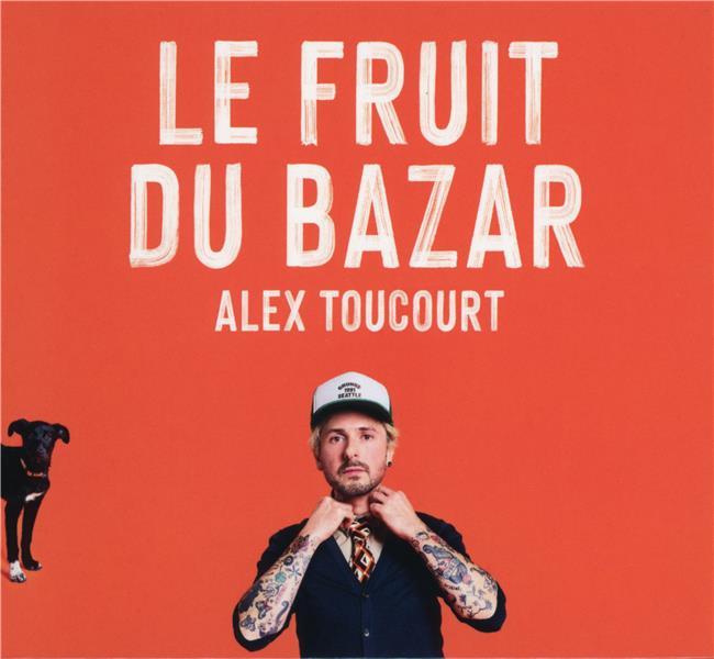 Le fruit du bazar - Front Cover