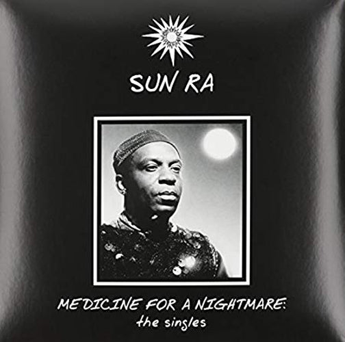 Vinyle Sun Ra "Medicine For A Nightmare" - Front Cover