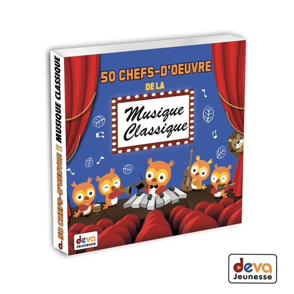 50 Chefs d’œuvre de la musique classique - Front Cover
