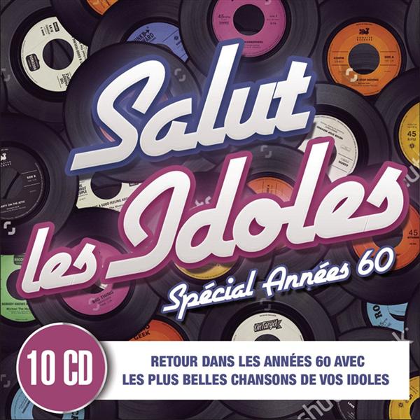 Salut les idoles - 200 tubes des années 60 - Front Cover