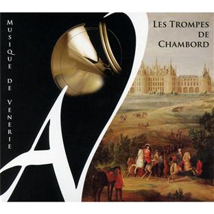 Les trompes de Chambord : musique de vénerie - Front Cover