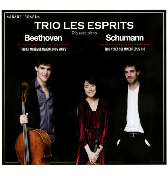 Beethoven : trio en mi bémol majeur op.70/2 - Schumann : trio n°3 en sol mineur op.110 - Front Cover