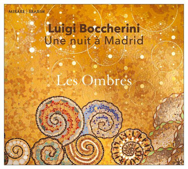 Boccherini : une nuit à Madrid - Front Cover