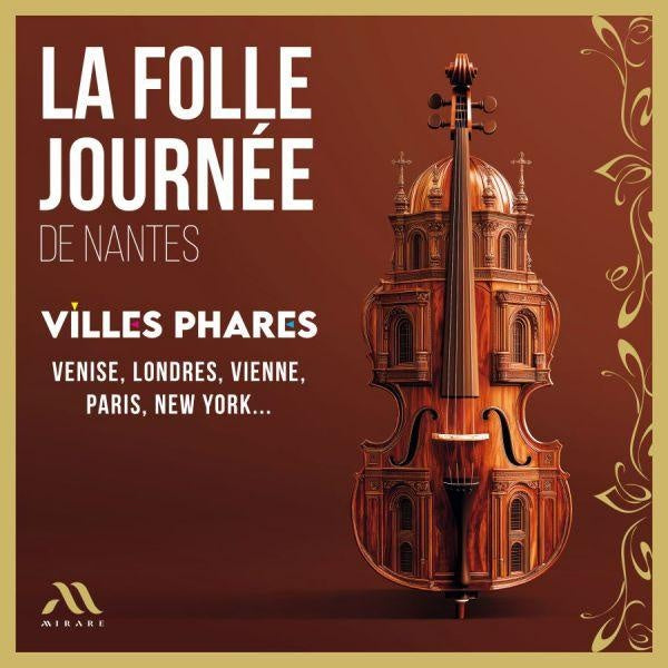 La Compilation Officielle Folle Journée de Nantes 2025 - Les Villes Phares - Front Cover