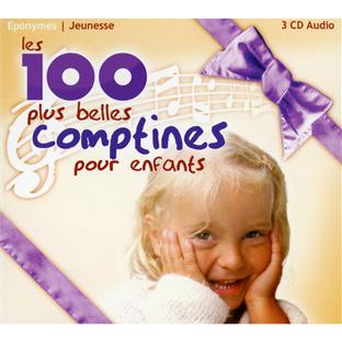 Les 100 plus belles comptines pour enfants - Front Cover