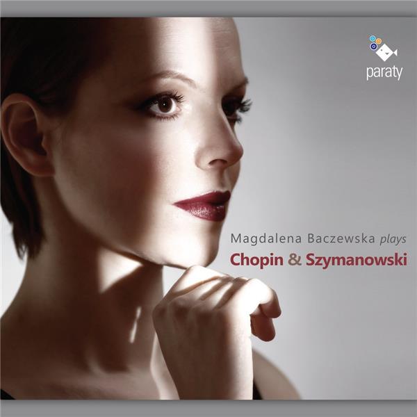 Magdalena Baczewska joue Chopin & Szymanowski - Front Cover