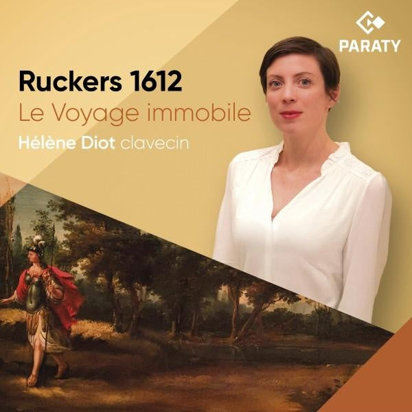 Ruckers 1612 Le Voyage immobile - Front Cover