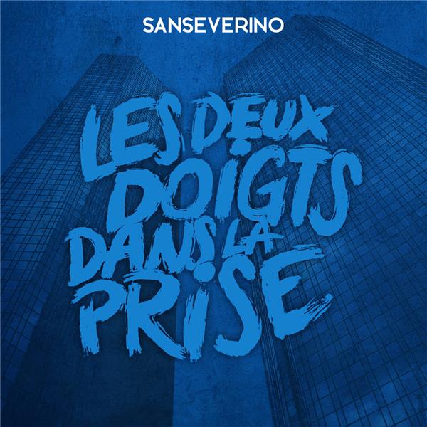 Les Deux Doigts Dans La Prise - Front Cover