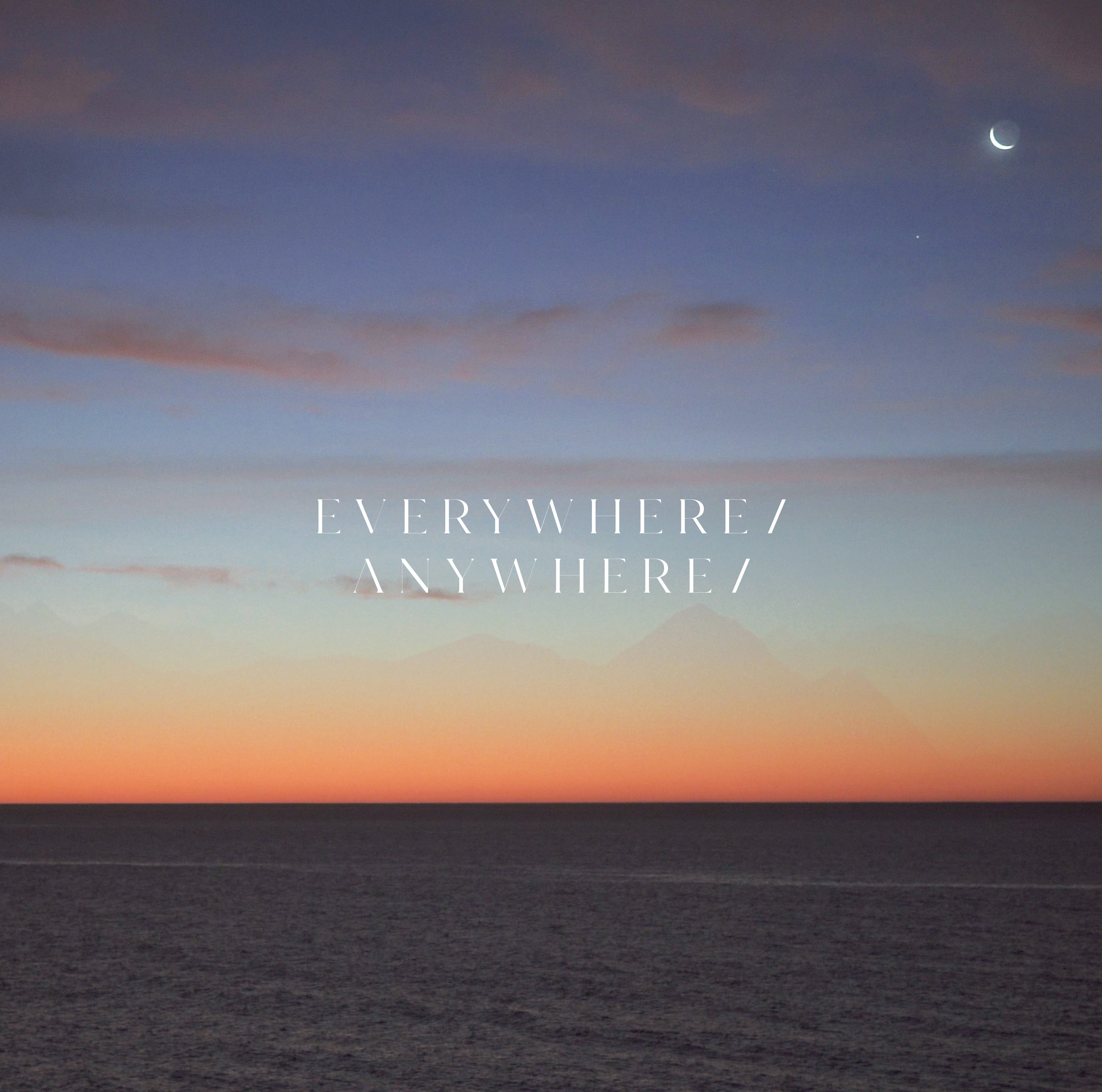 Everywhere / Anywhere - Front Cover