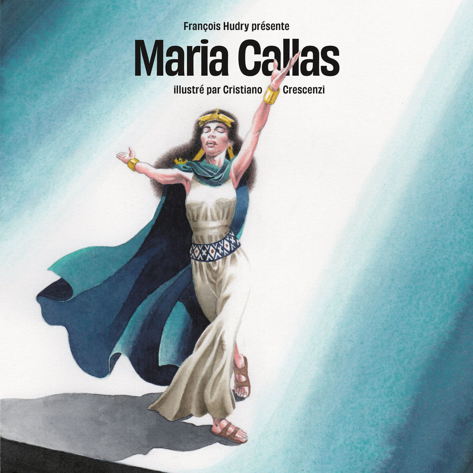 Maria Callas - Vinyl Story par Cristiano Crescenzi