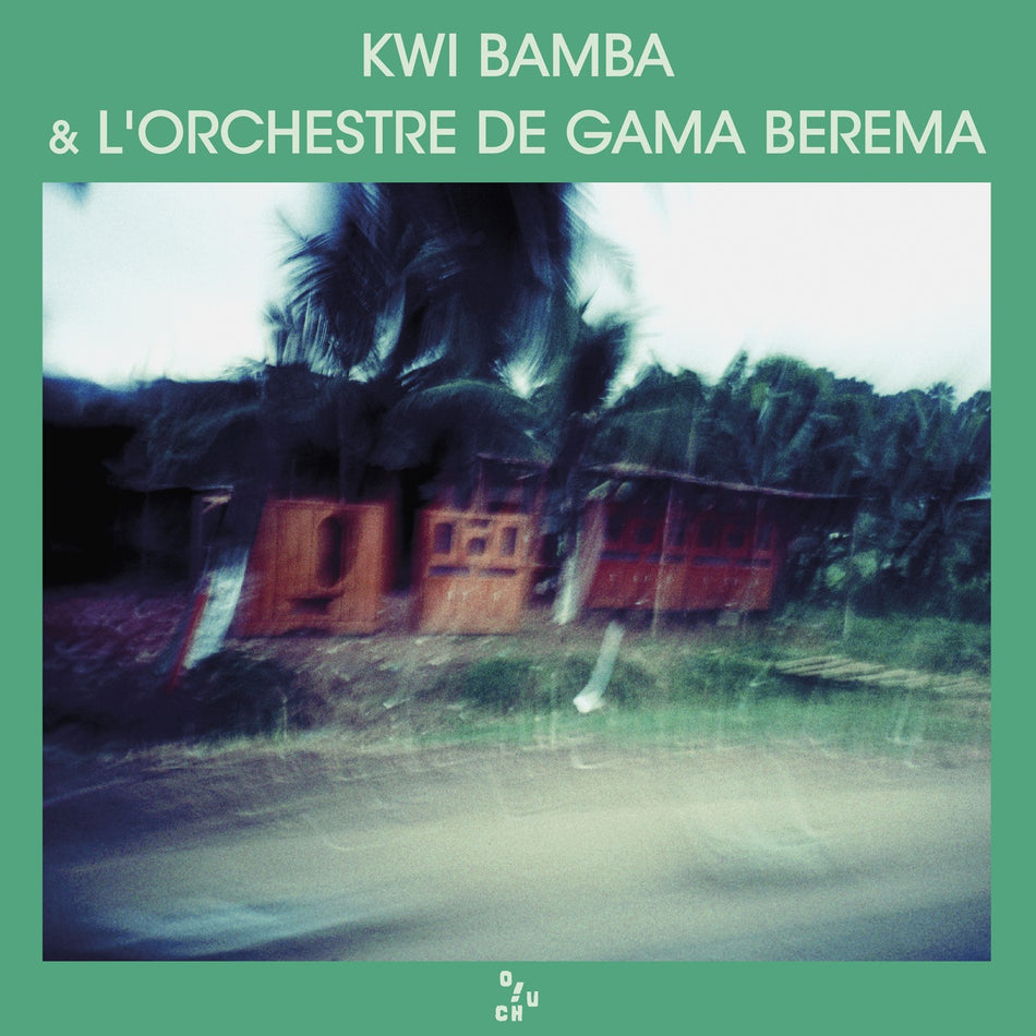 KWI BAMBA & L'ORCHESTRE DE GAMA BEREMA - Front Cover