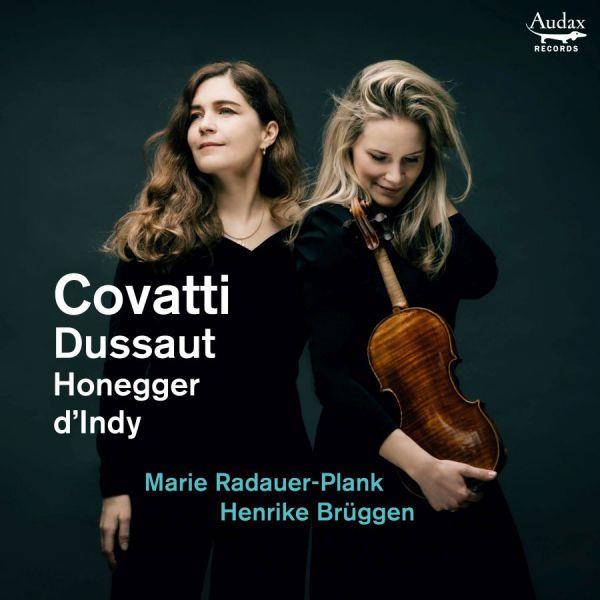 Covatti, Dussaut, Honegger, d'Indy: Sonatas for Violin and Piano - Front Cover