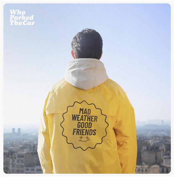 Mad Weather Good Friends - Front Cover