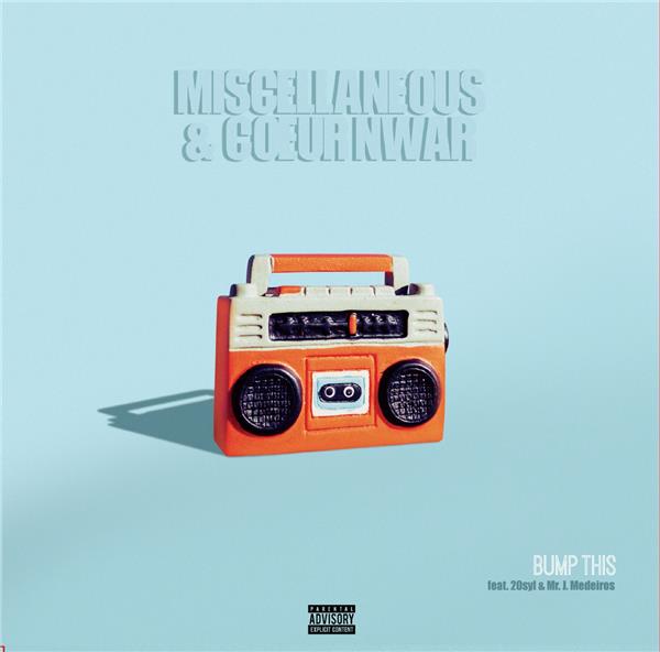 COEUR NWAR BUMP THIS (FEAT. 20SYL & MR. J. MEDEIROS) 45 TOURS EDITION LIMITÉE - Front Cover