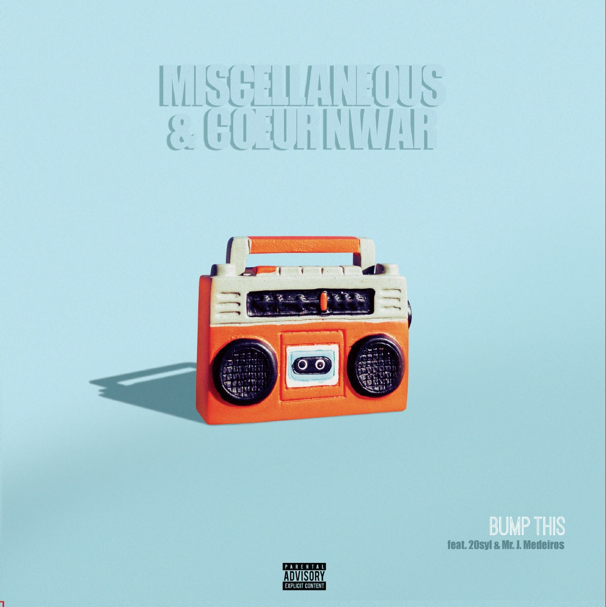 COEUR NWAR BUMP THIS (FEAT. 20SYL & MR. J. MEDEIROS) 45 TOURS EDITION LIMITÉE - Front Cover