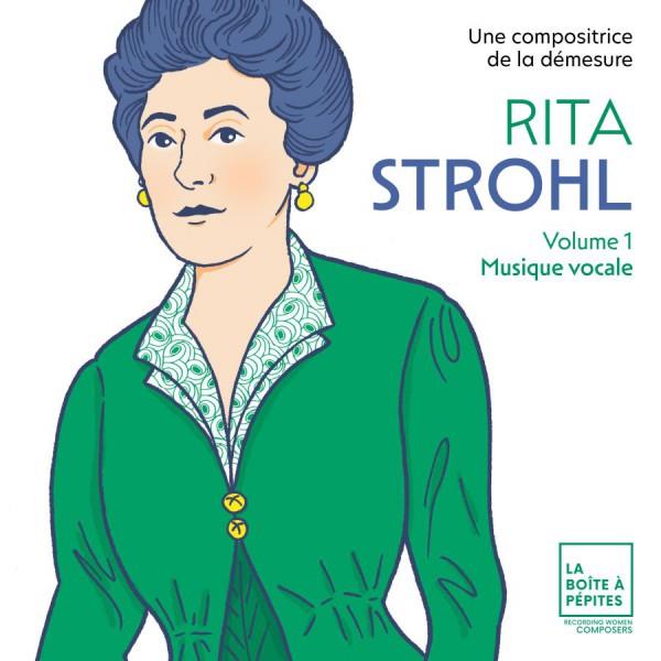 Rita Strohl: Volume 1, Musique vocale - Front Cover