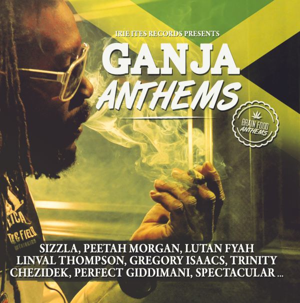Ganja Anthems - Front Cover