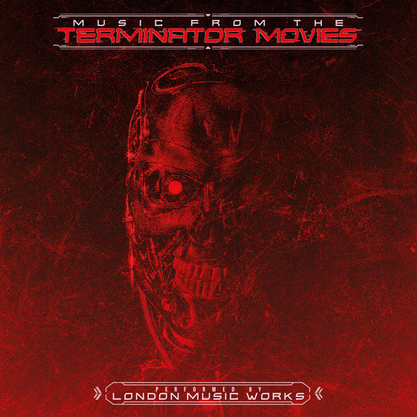 London Music Works - Music from the Terminators Movies