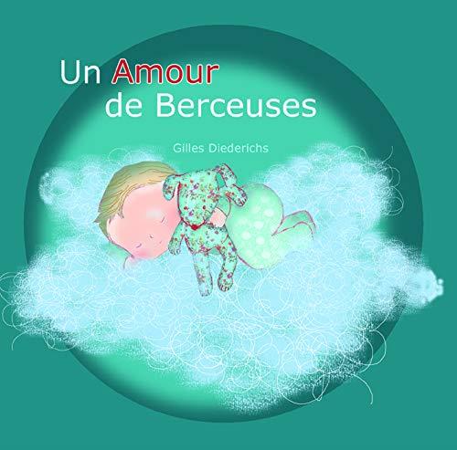 Un amour de berceuses - Front Cover