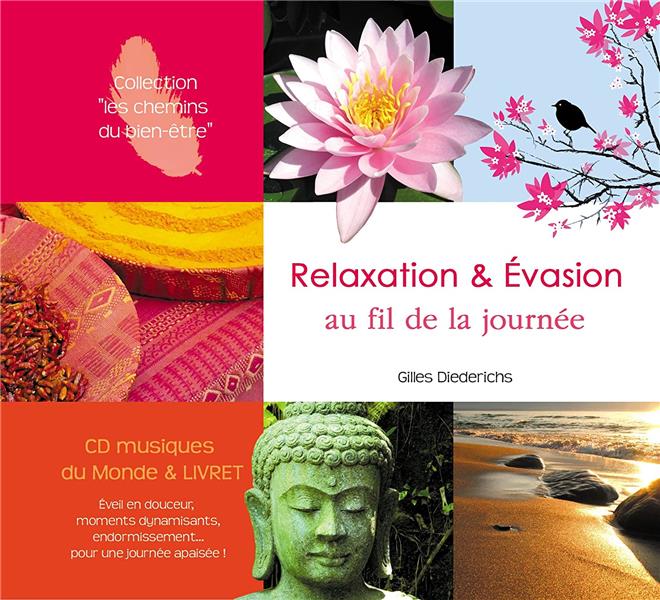 Relaxation et évasion au fil de la journée - Front Cover
