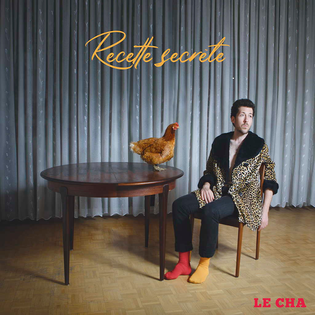 Recette Secrète (Vinyle LP) / Le Cha - Front Cover