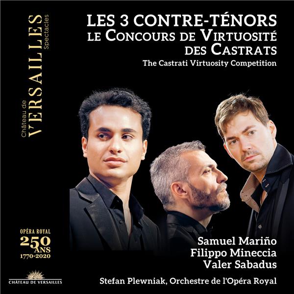 Les 3 contre-ténors : Le concours de virtuosité des castrats (DVD inclus) - Front Cover