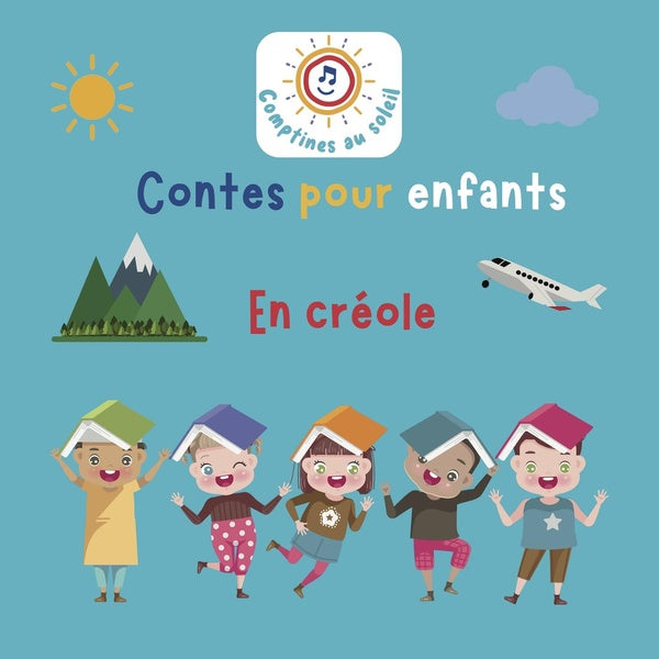 Contes pour enfants en créole - Front Cover