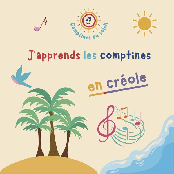 J'apprends les comptines en créole - Front Cover
