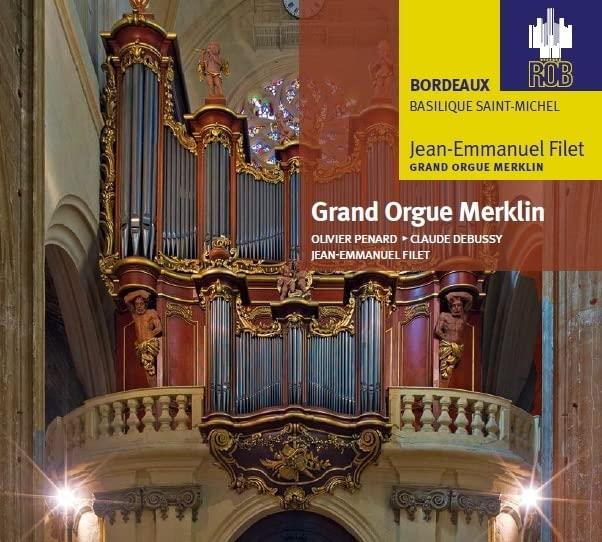 Renaissance de l'orgue à Bordeaux Grand Orgue Merklin - Front Cover