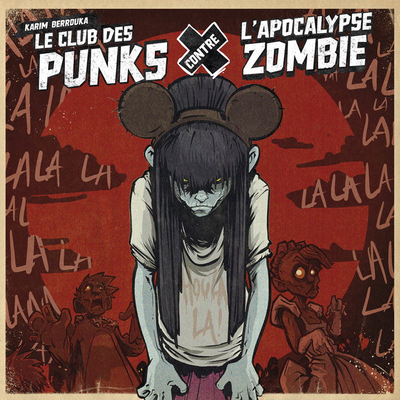 KARIM BERROUKALE CLUB DES PUNKS VS APOCALYPSE ZOMBIS - Front Cover