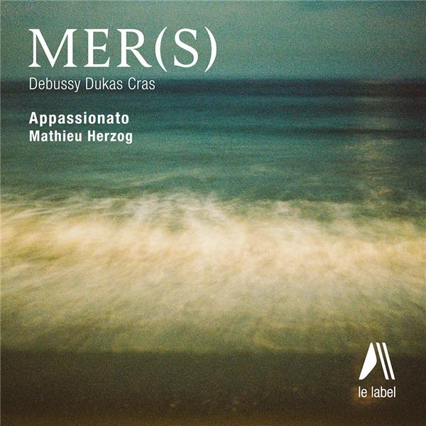 Debussy - Dukas - Cras : Mer(s) - Front Cover