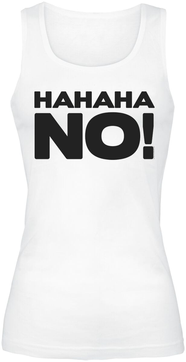 Top Fun de Slogans - HAHAHA NO! - S à XXL - pour Femme - blanc - Slogans
