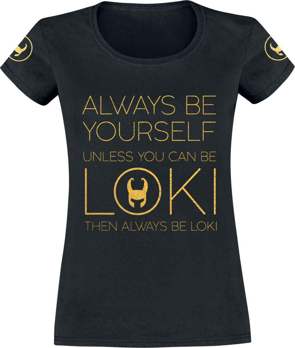 T-Shirt Manches courtes  de Loki - Always Be Yourself - S à XXL - pour Femme - noir - Loki