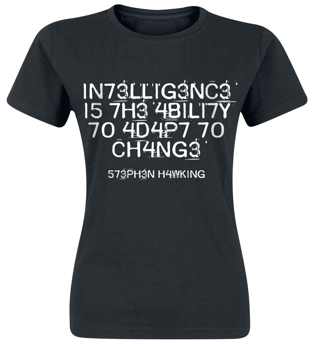 T-Shirt Manches courtes Fun de Slogans - Intelligence Is The Ability To Adapt To Change - S à XXL - pour Femme - noir - Slogans