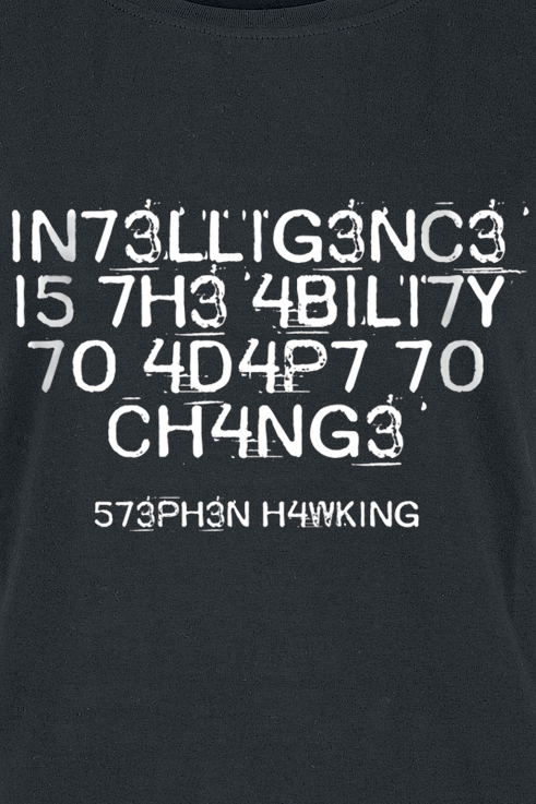 T-Shirt Manches courtes Fun de Slogans - Intelligence Is The Ability To Adapt To Change - S à XXL - pour Femme - noir - Slogans - View 2