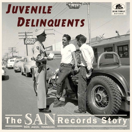 Juvenile Delinquents – The SAN Records Story - Front Cover