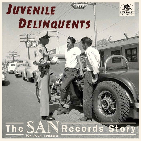 Juvenile Delinquents – The SAN Records Story - Front Cover