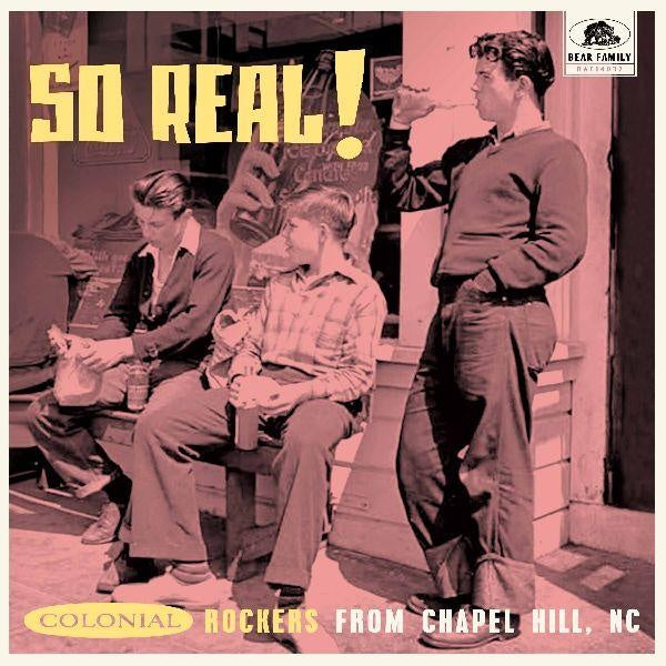 So Real! - Colonial Rockers from Chapel Hill, NC - Front Cover