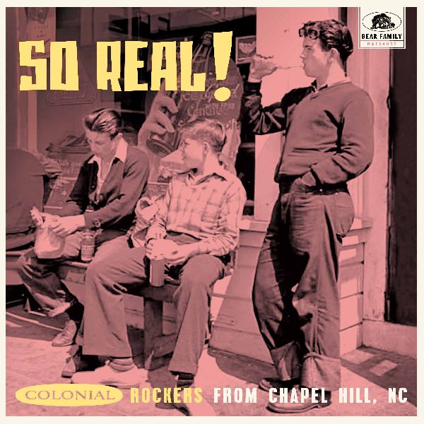 So Real! - Colonial Rockers from Chapel Hill, NC - Front Cover