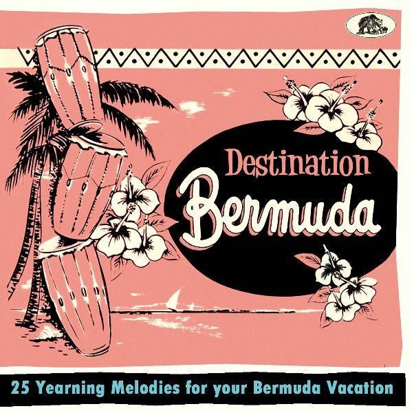 Destination Bermuda - 25 Yearning Melodies for You - Front Cover