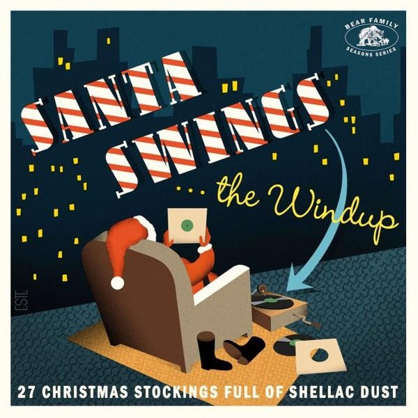 Santa Swings - The Windup - A Stocking Full Of Shellac Dust - Front Cover
