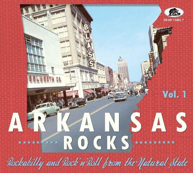 Arkansas Rocks, Vol. 1 - Rockabilly & Rock'n'Roll from the Natural State - Front Cover