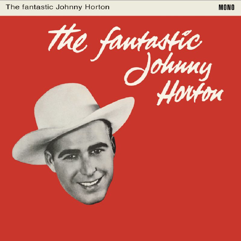 FANTASIC JOHNNY HORTON - Front Cover