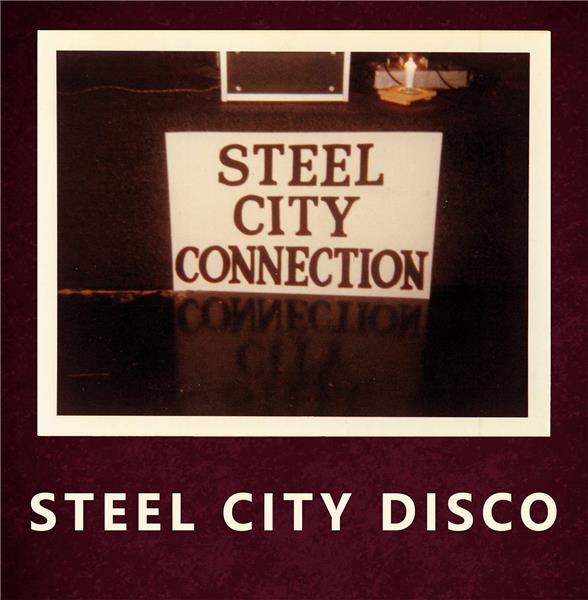 Steel City Disco - Front Cover