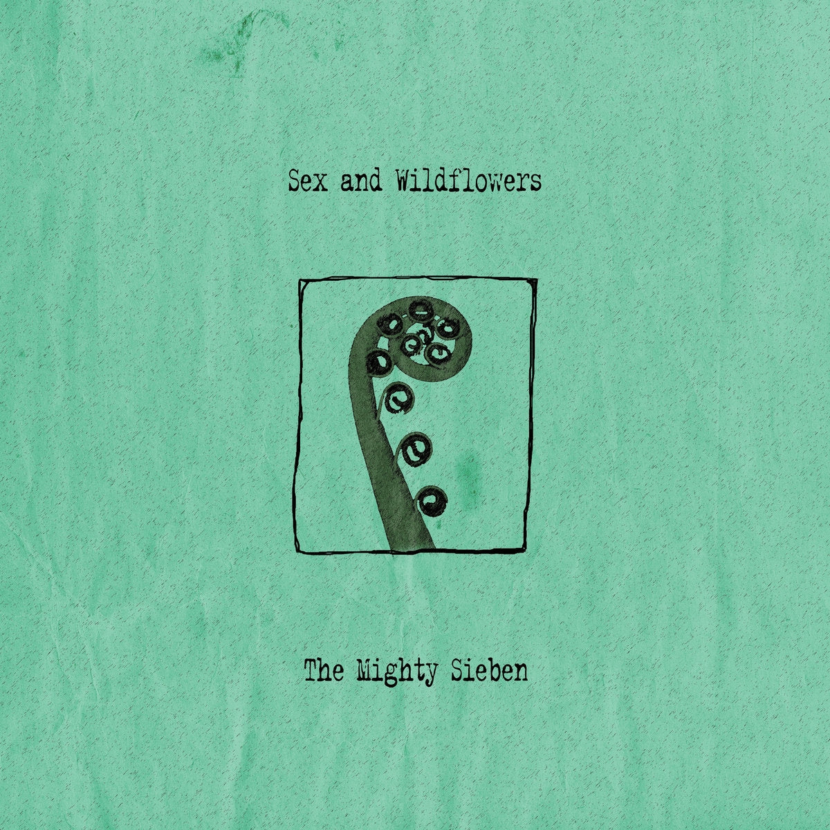 Sex And Wildflowers - Front Cover